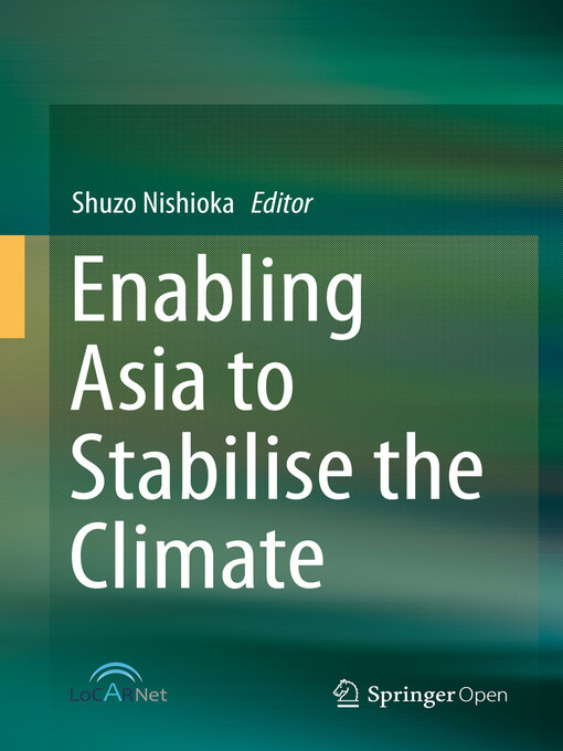 Title details for Enabling Asia to Stabilise the Climate by Shuzo Nishioka - Available